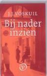 Siebren J. Rijpma, J. J. Voskuil, J.J. Voskuil - Bij nader inzien