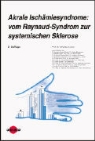 Ulf Müller-Ladner - Akrale Ischämiesyndrome: vom Raynaud-Syndrom zur systemischen Sklerose