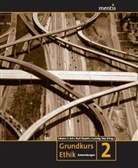 AC, Johann Ach, Johann S Ach, Johann S. Ach, Bayert, Kur Bayertz... - Grundkurs Ethik. Bd.2