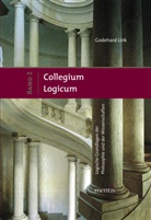 Godehard Link - Collegium Logicum - Logische Grundlagen der Philosophie und der Wissenschaften. Bd.2