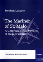 Stephen Leacock - The Mariner of St. Malo