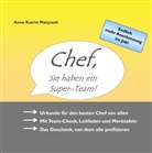 Anne K Matyssek, Anne Katrin Matyssek - Chef, Sie haben ein Super-Team!