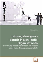 Sylvia Löffler - Leistungsbezogenes Entgelt in Non-Profit-Organisationen