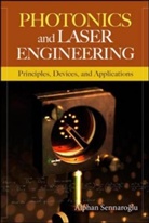 Sennaroglu, Alphan Sennaroglu, Sennaroglu Alphan - Photonics and Laser Engineering