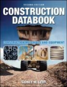 LEVY, Sidney Levy, Sidney M. Levy, Levy Sidney - Construction Databook: Construction Materials and Equipment