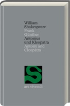 William Shakespeare, Frank Günther - Gesamtausgabe - 3: Antonius und Kleopatra /Antony and Cleopatra  (Shakespeare Gesamtausgabe, Band 3) - zweisprachige Ausgabe