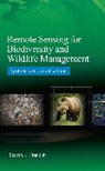 Steven Franklin, Steven E. Franklin - Remote Sensing for Biodiversity and Wildlife Management: Synthesis and Applications