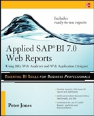 Peter Jones - Applied Sap Bi 7.0 Web Reports
