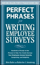 Katherine Armstrong, Katherine J. Armstrong, Armstrong Katherine, John Kador, Kador John - Perfect Phrases for Writing Employee Surveys