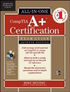 Michael Meyers, Mike Meyers - CompTIA A+ Certification All-in-one Exam Guide