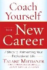 Talane Miedaner, Miedaner Talane - Coach Yourself to a New Career