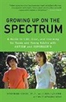 Lynn Kern Koegel, Koegel Lynn Kern, Claire Lazebnik, LaZebnik Claire, Andrew LaZebnik - Growing Up on the Spectrum
