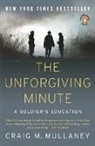 Craig M Mullaney, Craig M. Mullaney - The Unforgiving Minute