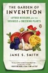 Jane S. Smith - The Garden of Invention