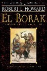 Robert E. Howard - El Borak and Other Desert Adventures