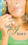 Melanie Rose - Life as I Know It