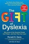 Eldon M. Braun, Ronald D. Davis - The Gift of Dyslexia