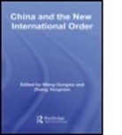Wang Gungwu, Wang (National University of Singapore Gungwu, Wang Zheng Gungwu, Gungwu Wang, Gungwu Zheng Wang, WANG GUNGWU ZHENG YONGNIAN... - China and the New International Order