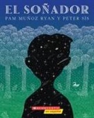 Pam Munoz Ryan, Peter Sis - El Sonador = The Dreamer