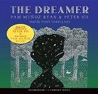 Pam Munoz Ryan, Peter Sis, Tony Chiroldes - The Dreamer (Audio book)