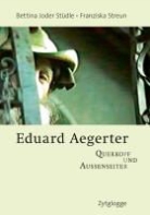Bettina Joder Stüdle, Franziska Streun, Bettina Joder Stüdle, René Ulmer, Rene Ulmer - Eduard Aegerter