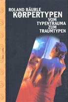 Roland Bäurle, Naandi - Körpertypen