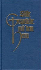 Bell-Werber, Eva Bell-Werber - Stille Gespräche mit dem Herrn