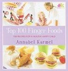 Annabel Karmel - Top 100 Finger Foods