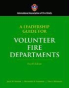 Richard B. Gasaway, Tim L. Holman, Iafc, Jack W. Gasaway Iafc Snook, Not Available (NA), Jack W. Snook... - Leadership Guide for Volunteer Fire Departments