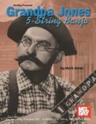 Grandpa Jones, Mark Jones - Grandpa Jones 5-String Banjo