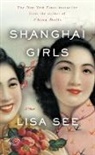Lisa See - Shanghai Girls