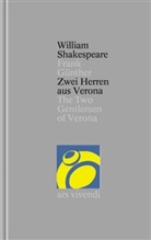 William Shakespeare, Frank Günther - Gesamtausgabe - 9: Zwei Herren aus Verona /The Two Gentlemen of Verona (Shakespeare Gesamtausgabe, Band 9) - zweisprachige Ausgabe