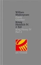 William Shakespeare, Frank Günther - Gesamtausgabe - Bd.18: König Heinrich IV. Teil 2 /King Henry IV Part 2 (Shakespeare Gesamtausgabe, Band 18) - zweisprachige Ausgabe