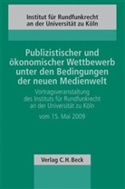 Karl-Nikolaus Peifer, Klaus Stern - Publizistischer und ökonomischer Wettbewerb unter den Bedingungen der neuen Medienwelt
