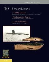 Henk van der Biezen, Bob Hendriks, Ab Hoving - Scheepshistorie / 10 / druk 1 - het schaalmodel als reconstructie