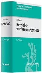 Reinhard Richardi - Betriebsverfassungsgesetz mit Wahlordnung, Kommentar