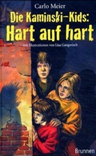 Carlo Meier, Lisa Gangwisch - Die Kaminski-Kids - Bd.3: Die Kaminski-Kids - Hart auf hart