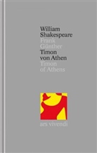 William Shakespeare, Frank Günther - Gesamtausgabe - 36: Timon von Athen (Shakespeare Gesamtausgabe, Band 36) - zweisprachige Ausgabe