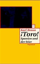 Karl Braun - Toro!