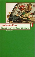 Umberto Eco - Mein verrücktes Italien