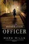 Mark Mills - The Information Officer
