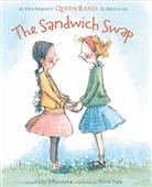 Her Majesty Queen Rania of Jordan Al Abdullah, Rania al Abdullah, Her Majesty Queen Rania of Al Abdullah, Kelly DiPucchio, Her Majesty Queen Rania Al Abdullah, Kirstie S. Kelly... - The Sandwich Swap
