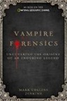 Mark Collins Jenkins, Mark Collins Jenkins - Vampire Forensics