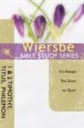 Warren W Wiersbe, Warren W. Wiersbe - The Wiersbe Bible Study Series: 1 & 2 Timothy, Titus, Philemon
