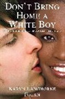 Karyn Langhorne Folan, Karyn Langhorne Folan - Don't Bring Home a White Boy