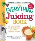 Nicole Cormier, Carole Jacobs, Patrice Johnson - 'Everything' Juicing Book