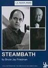 Bruce Jay Friedman - Steambath