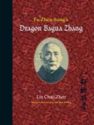 Chao Zhen Lin, Chao Zhen/ Lin Lin, Wei Ran Lin, Lin Chao Zhen, Wing Rick, Rick Wing... - Fu Zhen Song's Dragon Bagua Zhang