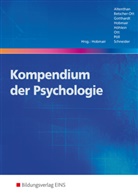 Sophi Altenthan, Sophia Altenthan, Sylvi Betscher-Ott, Sylvia Betscher-Ott, Gotthar, Gotthardt... - Kompendium der Psychologie
