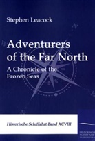 Stephen Leacock - Adventurers of the Far North